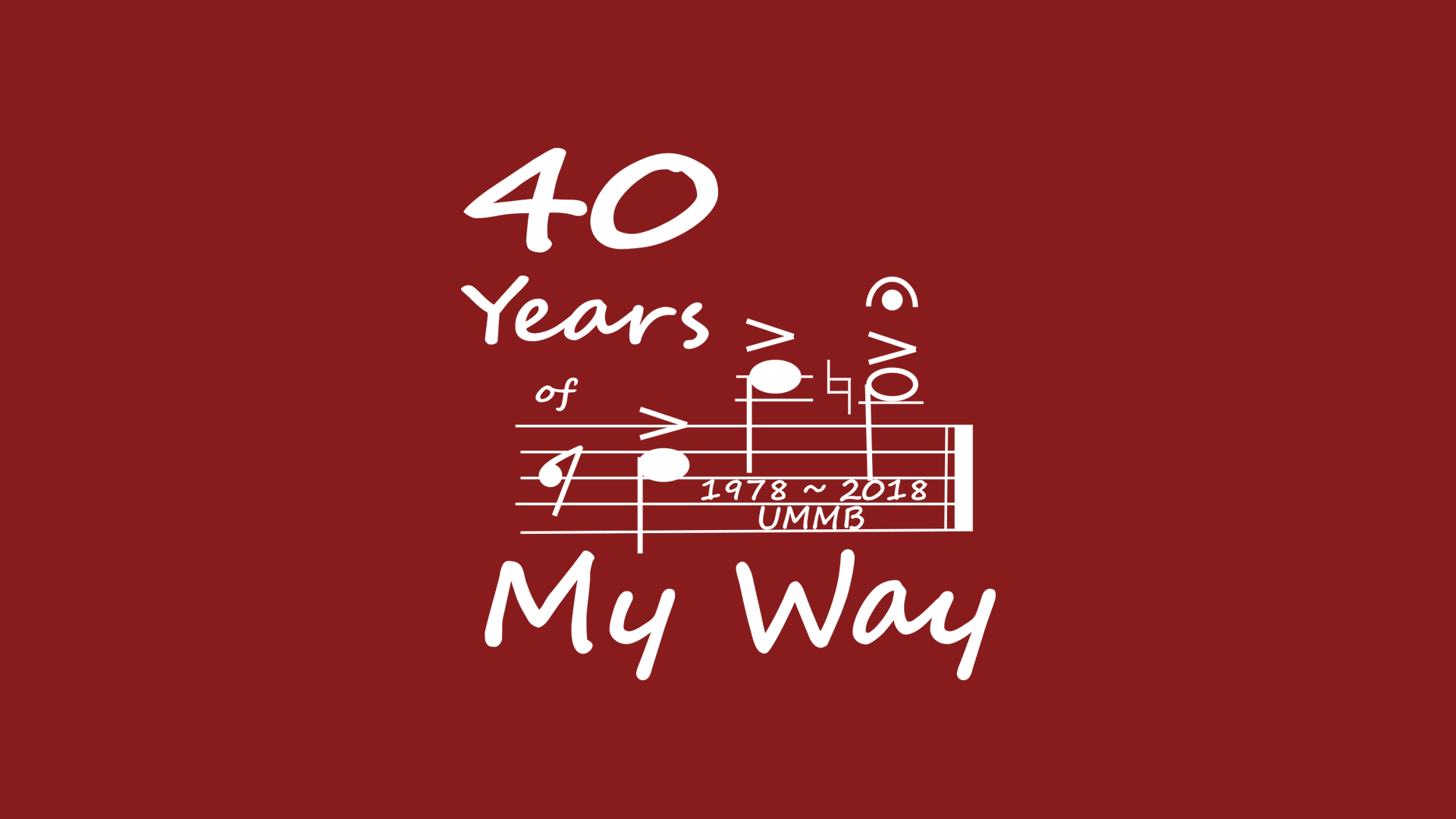 40 Years of My Way
